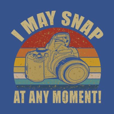 I May Snap At Any Moment Photographer Vintage Crewneck Sweatshirt Official Photographer Merch