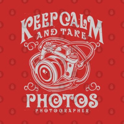 Keep Calm And Take Photos Photographer Camera Hoodie Official Photographer Merch