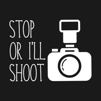 Stop Or Ill Shoot T-Shirt Official Photographer Merch