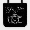 Photographer Gift For Photographer Story Teller Tote Official Photographer Merch