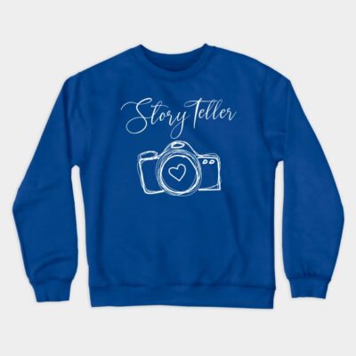 Photographer Gift For Photographer Story Teller Crewneck Sweatshirt Official Photographer Merch