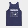 Life As A Photographer Tank Top Official Photographer Merch