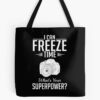 Photography: I Can Freeze Time - Superpower Tote Bag Official Photographer Merch