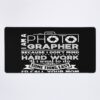 Photographer - I Am A Photographer Mouse Pad Official Photographer Merch